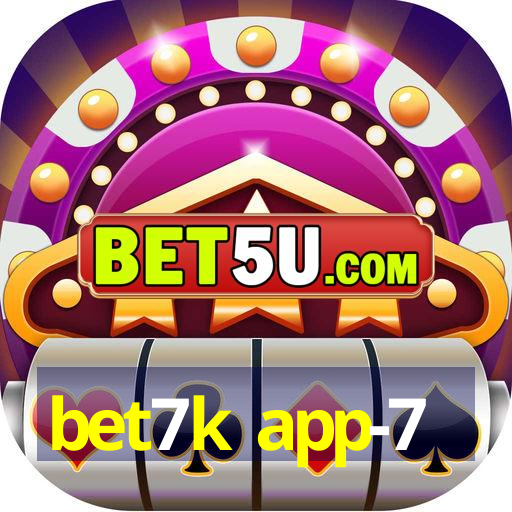 bet7k app